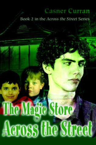 Cover of The Magic Store Across the Street