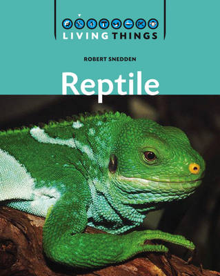 Cover of Living Things: Reptile