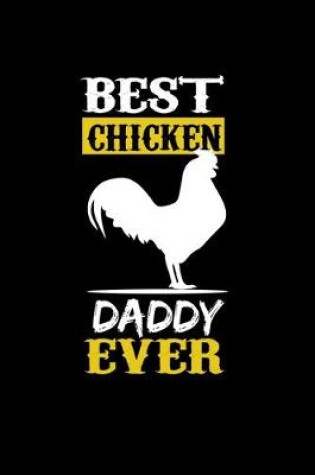 Cover of Best Chiken Daddy ever