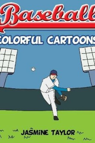 Cover of Baseball Colorful Cartoons