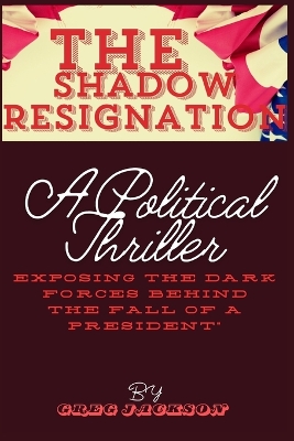 Book cover for The Shadow Resignation