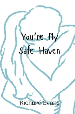 Cover of You're My Safe Haven