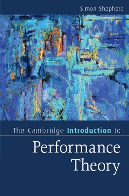 Book cover for The Cambridge Introduction to Performance Theory