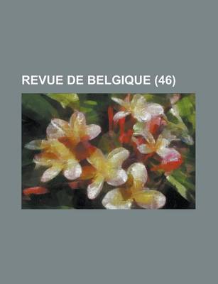 Book cover for Revue de Belgique (46)