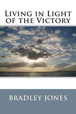 Book cover for Living in Light of the Victory