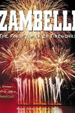 Cover of Zambelli: The First Family of Fireworks