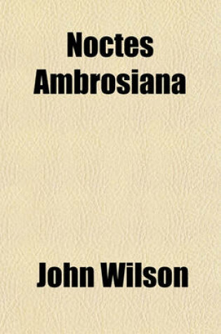 Cover of Noctes Ambrosiana