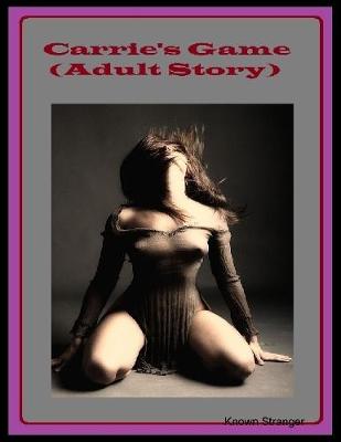 Book cover for Carrie's Game (Adult Story)
