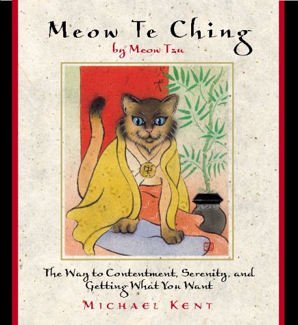 Book cover for Meow Te Ching by Meow Tzu