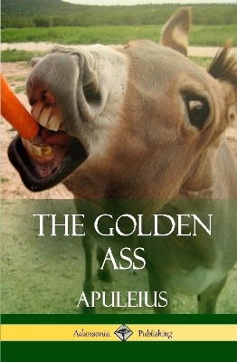 Book cover for The Golden Ass (Classics of Ancient Roman Literature)