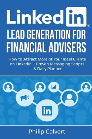 Cover of LinkedIn Lead Generation for Financial Advisers