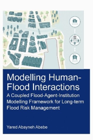 Cover of Modelling Human-Flood Interactions