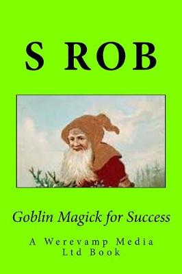 Book cover for Goblin Magick for Success