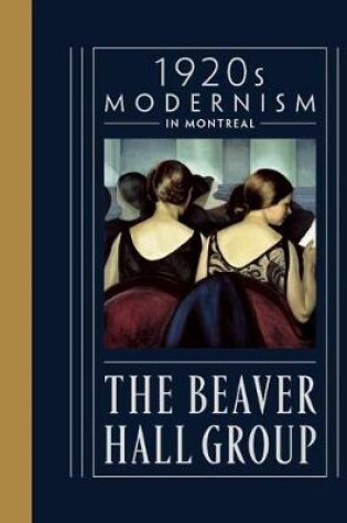 Cover of The Beaver Hall Group