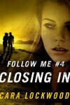 Book cover for Closing in