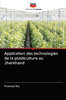 Book cover for Application des technologies de la plasticulture au Jharkhand