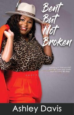 Book cover for Bent But Not Broken