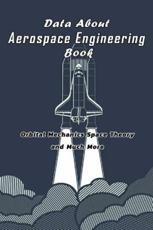 Cover of Data About Aerospace Engineering Book