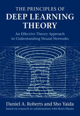 Book cover for The Principles of Deep Learning Theory