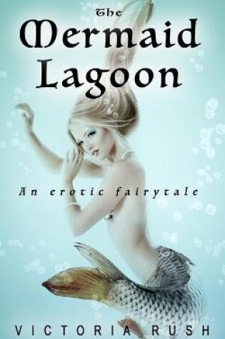 Cover of The Mermaid Lagoon