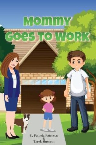 Cover of Mommy Goes to Work