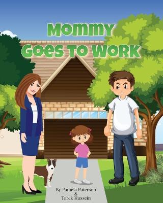 Book cover for Mommy Goes to Work