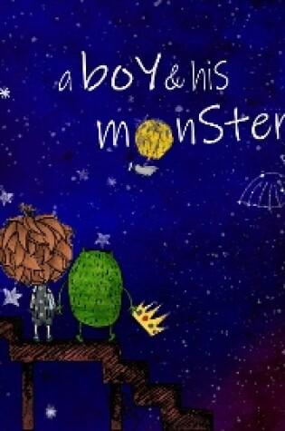 Cover of The Boy and His Monster