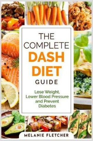 Cover of The Complete DASH Diet Guide