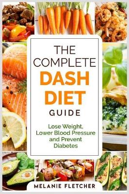 Book cover for The Complete DASH Diet Guide