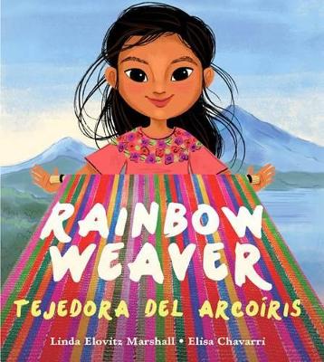 Book cover for Rainbow Weaver / Tejedora del Arcoíris