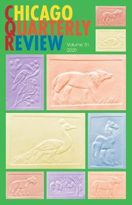 Book cover for Chicago Quarterly Review Vol. 31