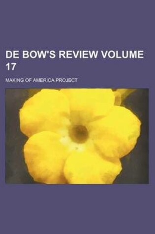 Cover of de Bow's Review Volume 17