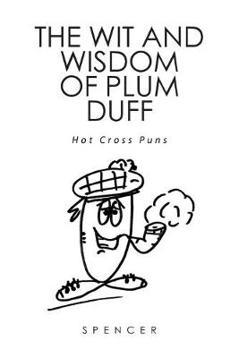 Book cover for The Wit and Wisdom of Plum Duff