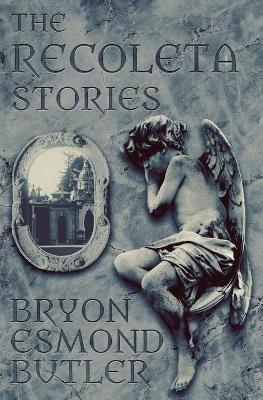 Book cover for The Recoleta Stories