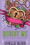 Book cover for Resist Me - Special Edition