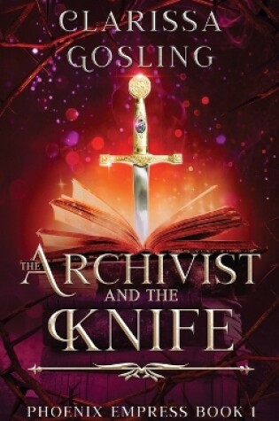 Cover of The Archivist and the Knife