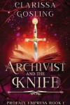 Book cover for The Archivist and the Knife