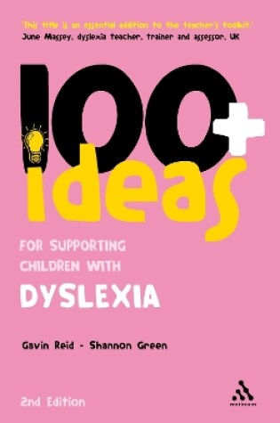 Cover of 100+ Ideas for Supporting Children with Dyslexia