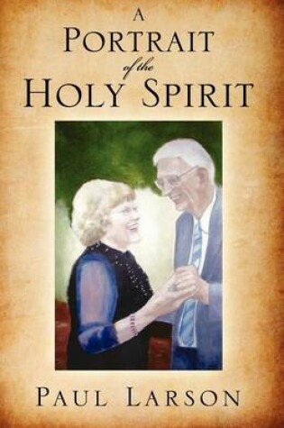 Cover of A Portrait of the Holy Spirit