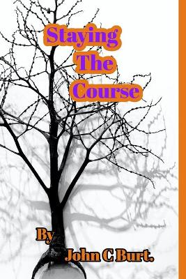 Book cover for Staying The Course.