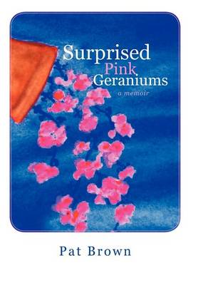 Book cover for Surprised Pink Geraniums