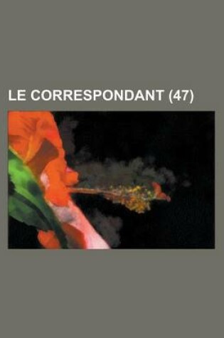 Cover of Le Correspondant (47)