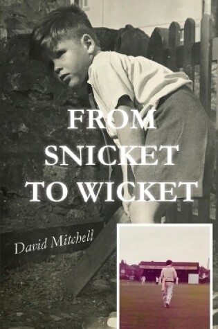 Cover of From Snicket to Wicket