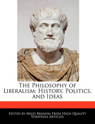 Book cover for The Philosophy of Liberalism
