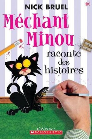 Cover of Méchant Minou Raconte Des Histoires