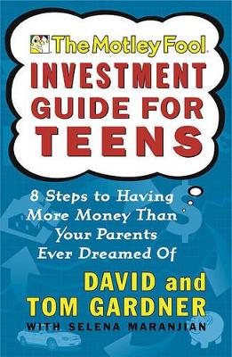 Book cover for The Motley Fool Investment Guide for Teens