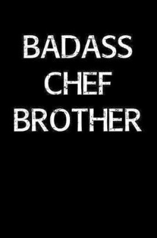 Cover of Badass Chef Brother