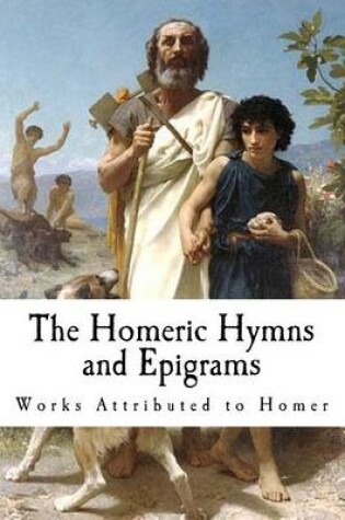 Cover of The Homeric Hymns and Epigrams