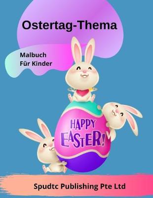 Book cover for Ostertag-Thema Malbuch Für Kinder