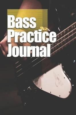 Book cover for Bass Practice Journal